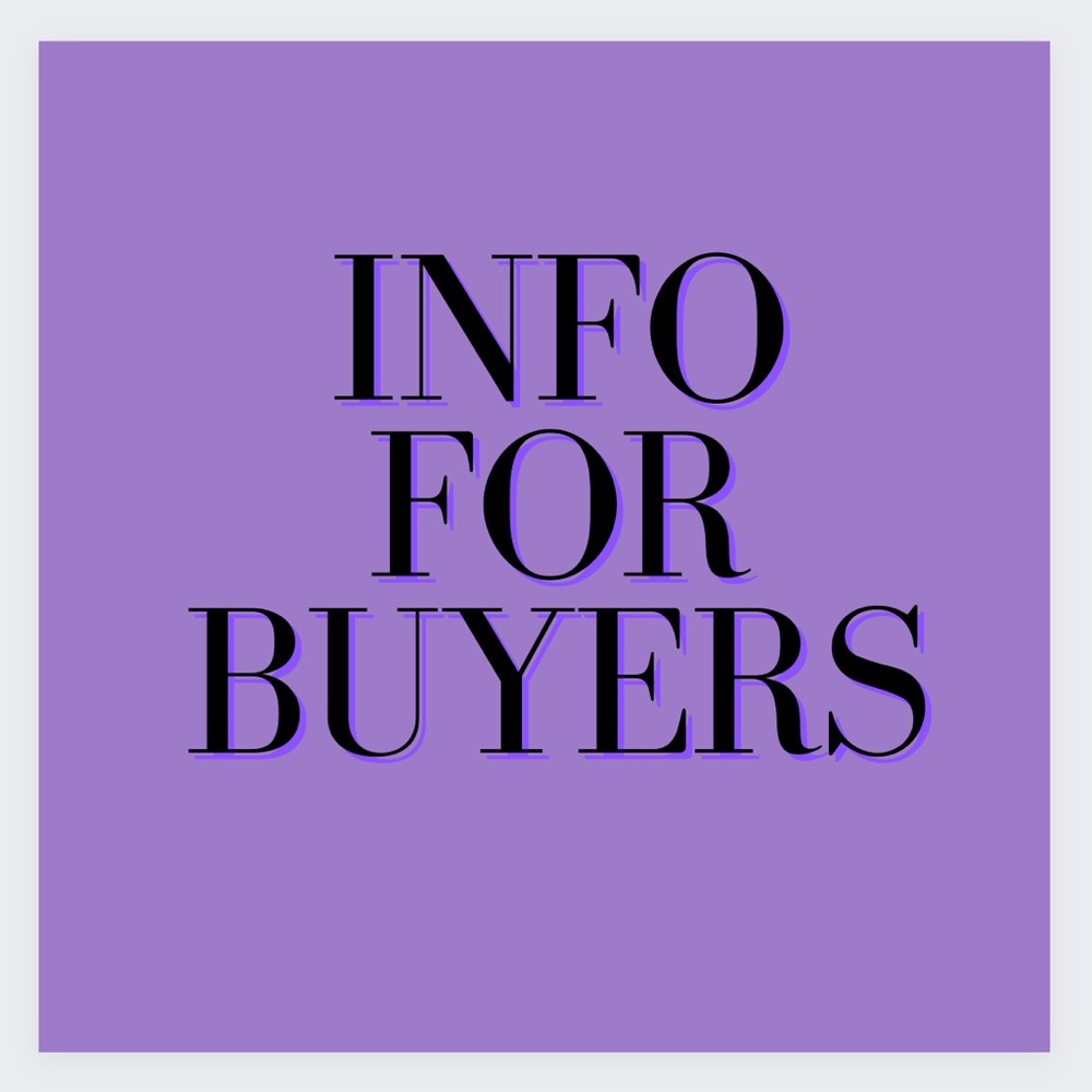 Information for Buyers!